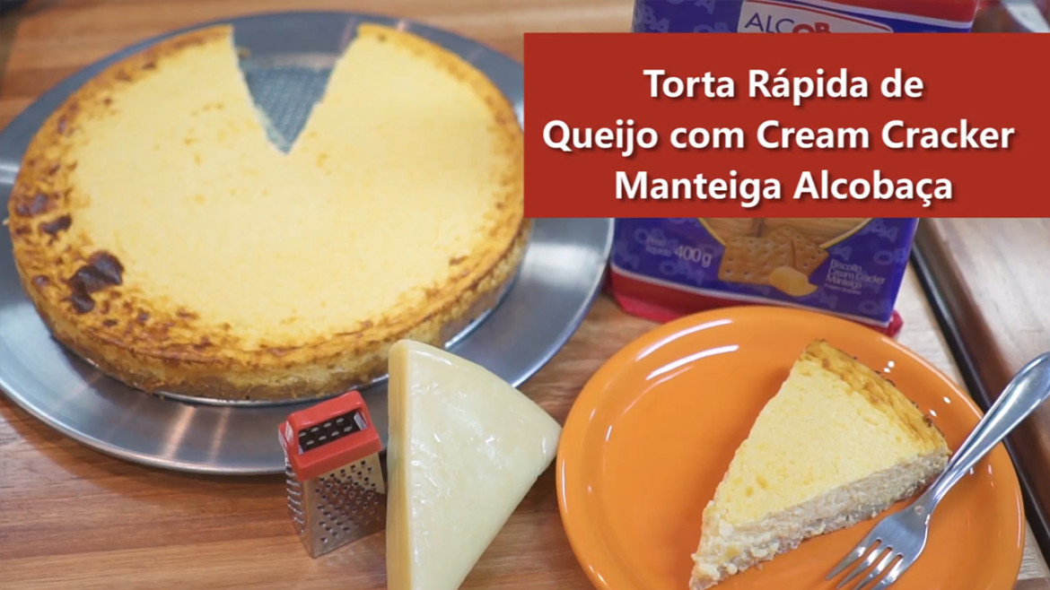 Torta rápida de queijo cream cracker manteiga alcobaça Villoni